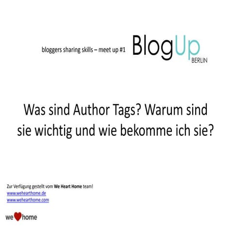 Was man über Author Tags wissen sollte - Meet up #1 - BlogUp Berlin
