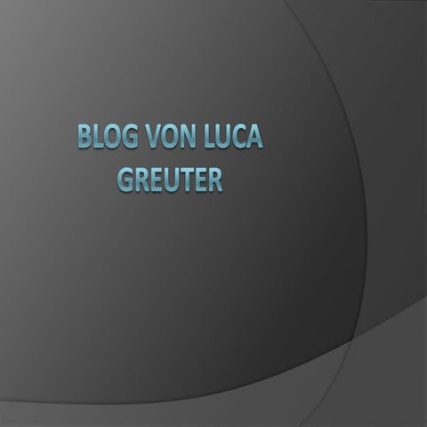 Blog von luca greuter powerpoint
