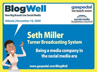 BlogWell Atlanta Social Media Case Study: Turner Broadcasting System, present...