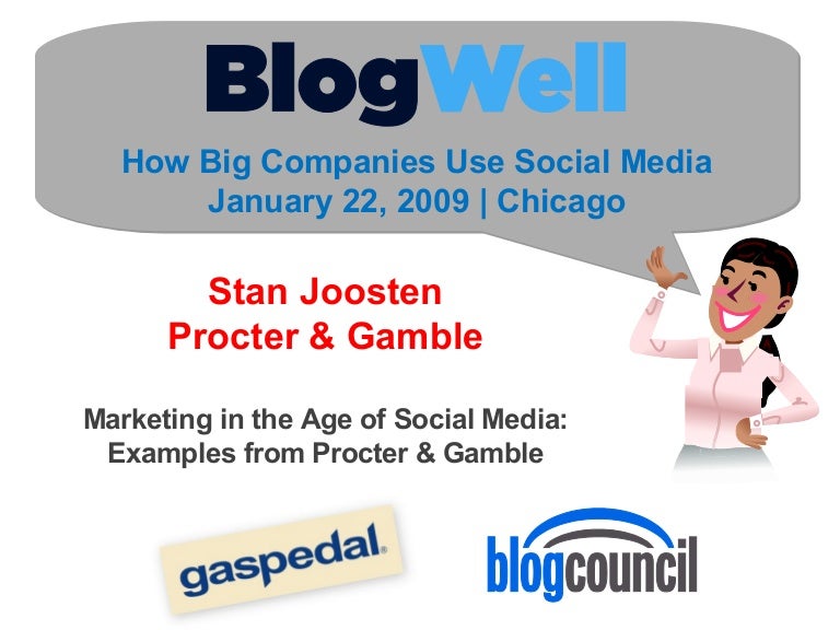 blogwell chicago social media case study procter gamble presented