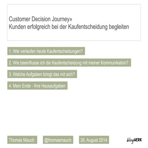 Customer Decision Journey» Kunden erfolgreich bei der Kaufentscheidung begleiten