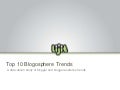 Blog World Presentation  Top 10 Blogosphere Trends