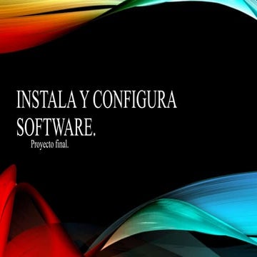 instala y configura software. | PPTX