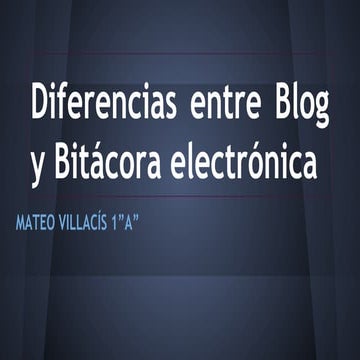 Bitácora y Blog | PPTX