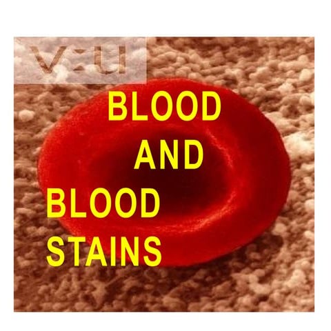 analysis of the blood-and-blood-stains.pptx