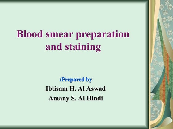 Preparation and staining of peripheral blood smear | PPT