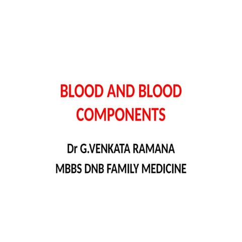 blood and blood components in medicine.pptx