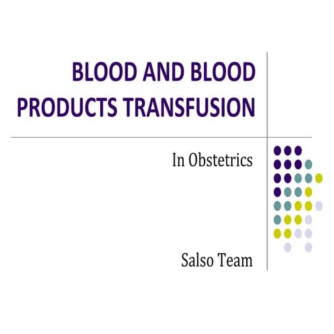 Blood & Blood Products Transfusion