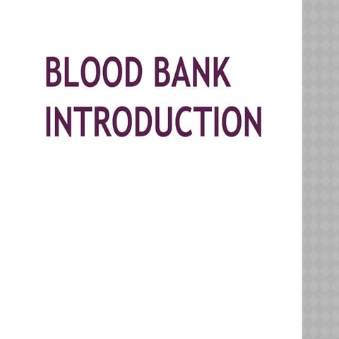 BLOOD BANK PPT, donor scrrening , blood component separation | PPTX