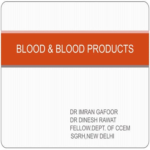 Blood & blood products in icu