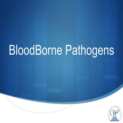 Bloodborne pathogens