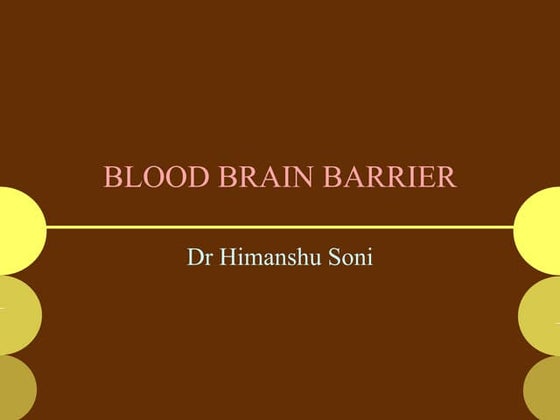 Blood brain barrier ppt. | PPTX | Brain and Nervous System Disorders ...
