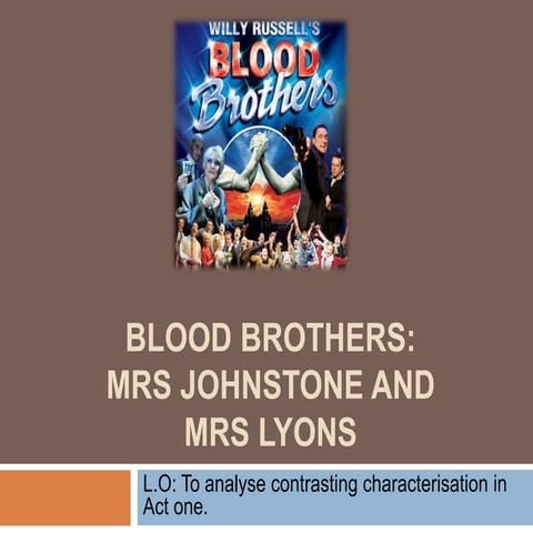 Blood brothers mothers comparison act 1