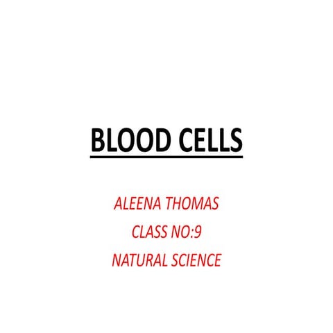 Blood cells