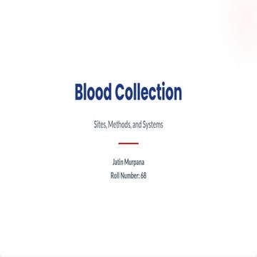 Blood Collection Sites & Systems describing methods of different blood ...