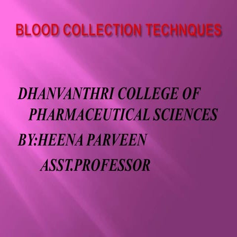 Blood collection techniques