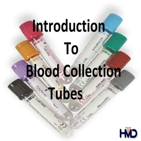 Blood collection tube | PPT | Blood Disorders | Diseases and Conditions