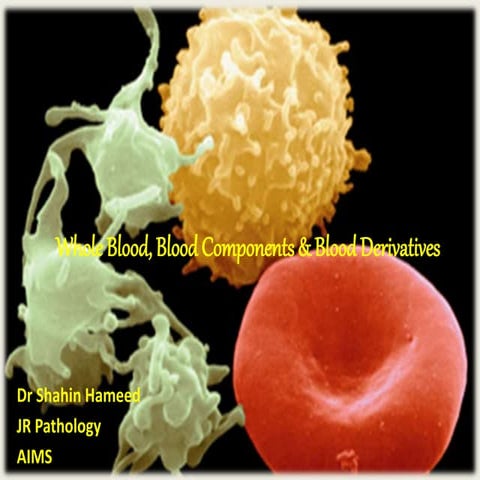 Blood components