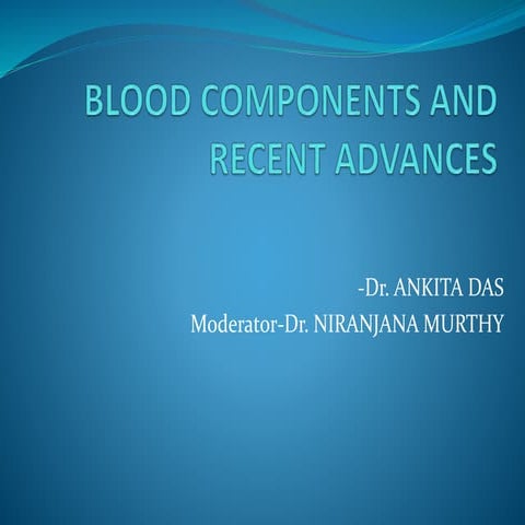 Blood components | PPTX
