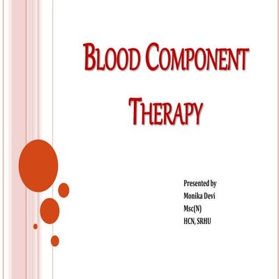 Blood component therapy