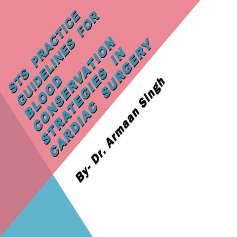 Blood conservation in cardiac surgery