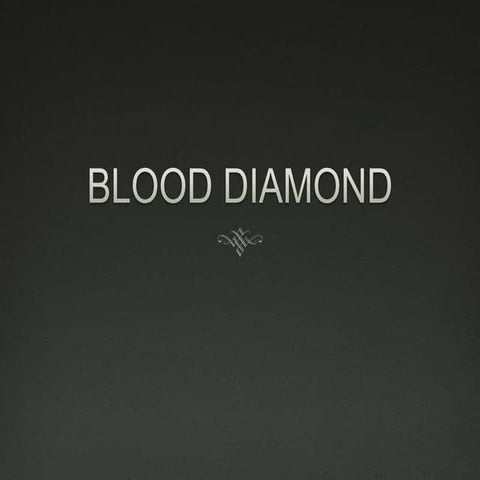 Blood Diamond