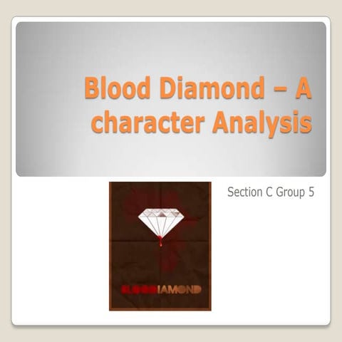 Blood diamond – a character analysis | PPTX