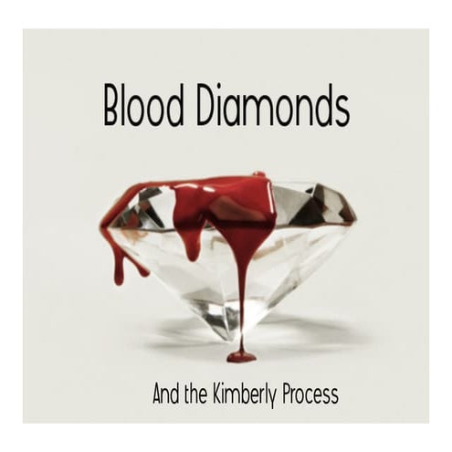 Blood Diamonds | PPT