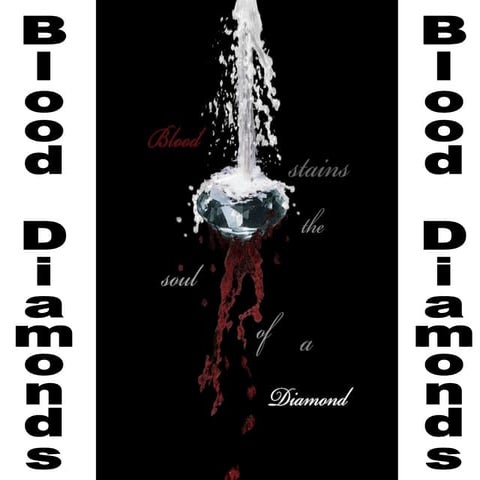 Blood Diamonds | PPT