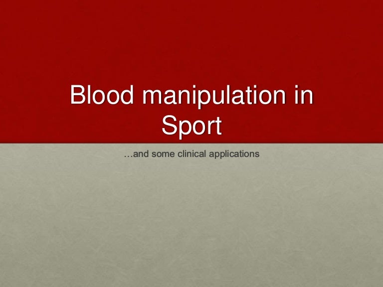 Manipulation of Blood in Sport