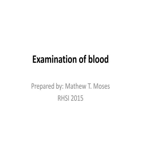 Blood examination