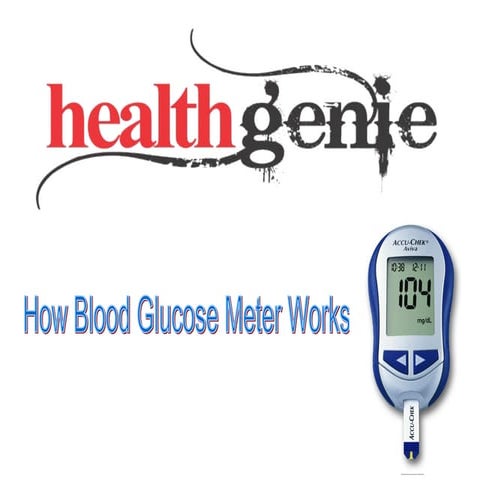 How Blood Glucose Meter Works | PPT