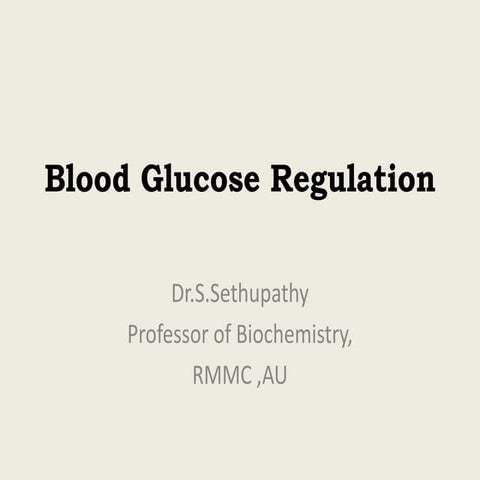 Blood glucose regulation