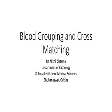 Blood grouping and Cross matching