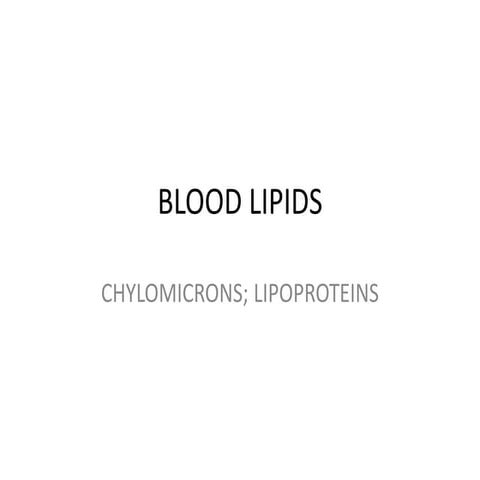 cardiovascu;arBLOOD LIPIDS 200L (1).pptx