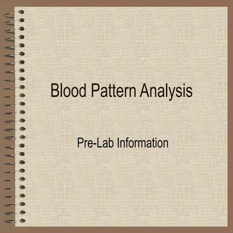 Blood pattern analysis