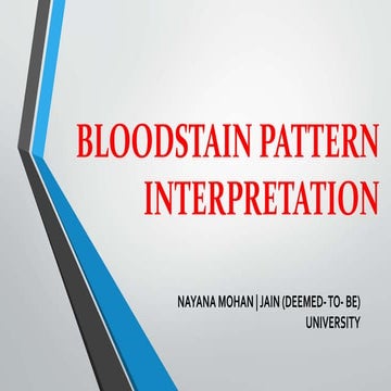 Blood spatter interpretation-FORENSIC SEROLOGY