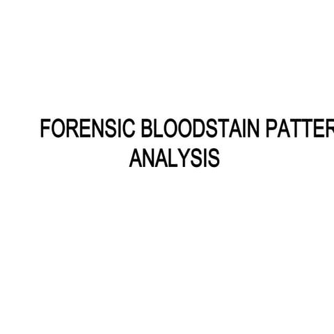 Blood Spatters Analysis | PPT