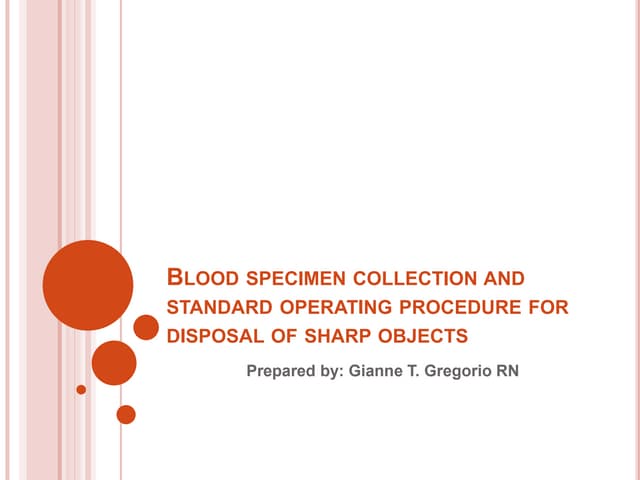 Blood specimen collection