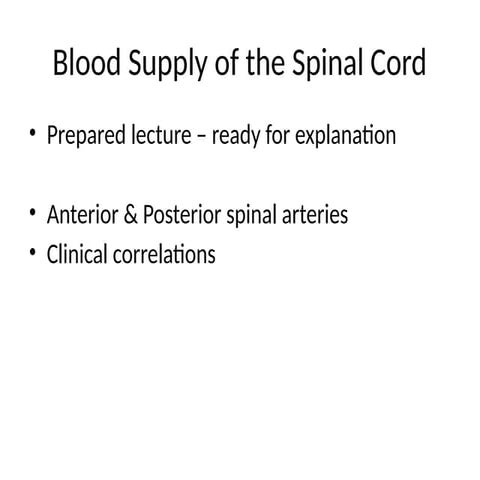Vascular Anatomy of Spinal Cord | PPT