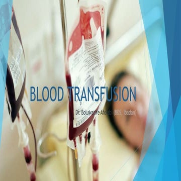 Blood Transfusion (Principles and procedure)