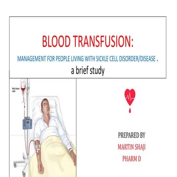 Blood transfusion-MANAGEMENT FOR PEOPLE LIVING WITH SICKLE CELL DISORDER/DISE...