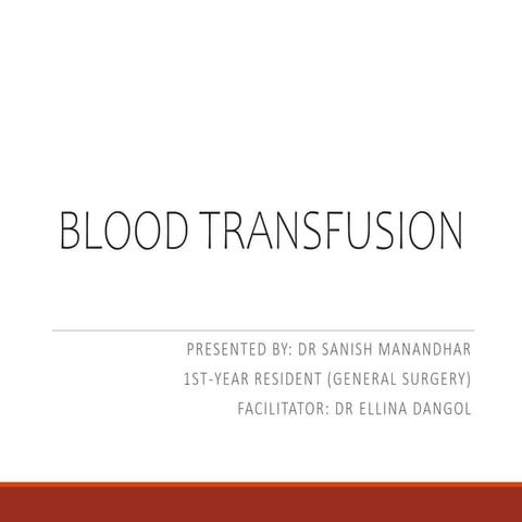 Blood Transfusion | PPT