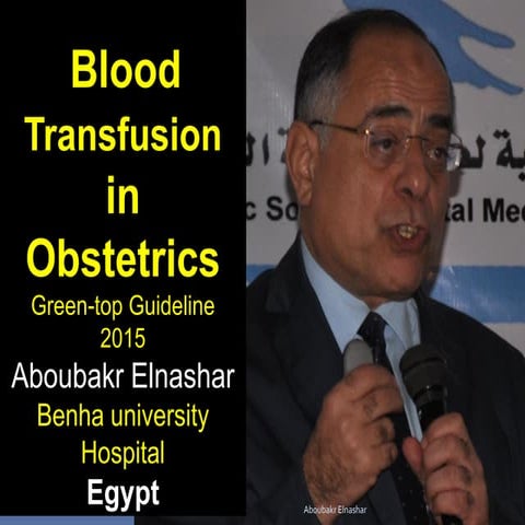 Blood Transfusion in Obstetrics Green-top Guideline 2015