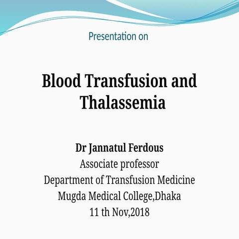 Blood   Transfusion  and  Thalassemia.ppt