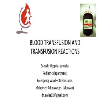 Blood transfusion and transfusion reactions