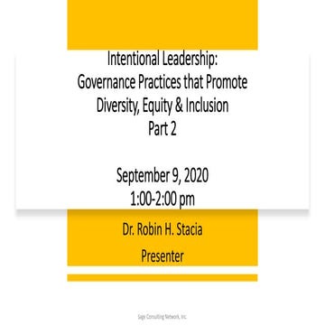 Intentional Leadership: Board Governance Practices that Promote Diversity, Eq...