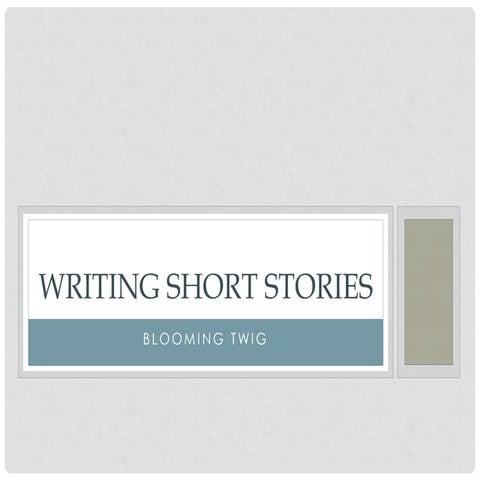 Blooming Twig Books — #Writing Short Stories #booksthatmatter | PPT