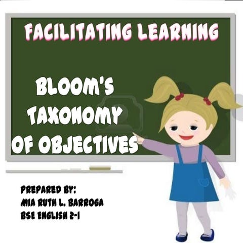 Bloom's taxonomy of Objectives