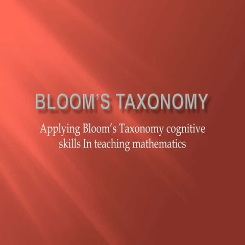 Bloom’s taxonomy in teaching mathematics for enhancing students cognitive ski...